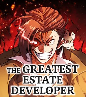 The Greatest Estate Developer